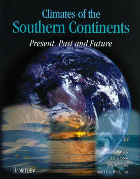 Climates of the Southern Continents; Present, Past and Future (Hardback) 9780471949268