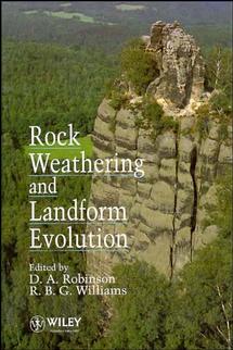 Rock Weathering and Landform Evolution (Hardback) 9780471951193