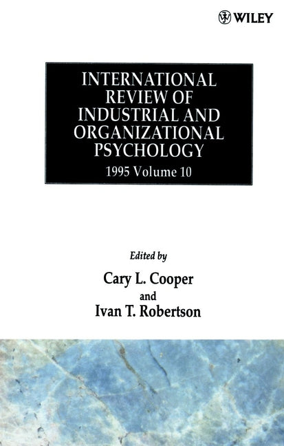 International Review of Industrial and Organizational Psychology 1995, Volume 10 (Hardback) 9780471952411