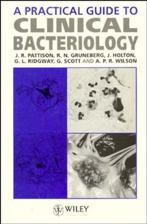 A Practical Guide to Clinical Bacteriology (Paperback / softback) 9780471952886
