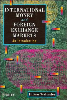 International Money and Foreign Exchange Markets; An Introduction (Paperback / softback) 9780471953203