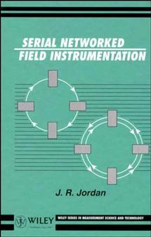 Serial Networked Field Instrumentation (Hardback) 9780471953265