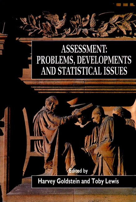 Assessment; Problems, Developments and Statistical Issues (Hardback) 9780471956686