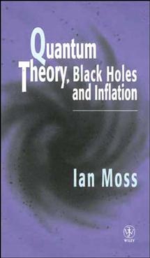 Quantum Theory, Black Holes and Inflation (Hardback) 9780471957362