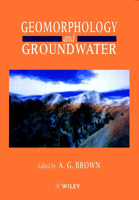 Geomorphology and Groundwater (Hardback) 9780471957546
