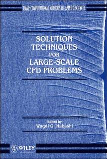Solution Techniques for Large-scale CFD Problems (Hardback) 9780471958109