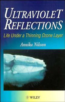 Ultraviolet Reflections; Life Under a Thinning Ozone Layer (Paperback / softback) 9780471958437