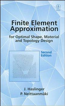Finite Element Approximation for Optimal Shape, Material and Topology Design (Hardback) 9780471958505