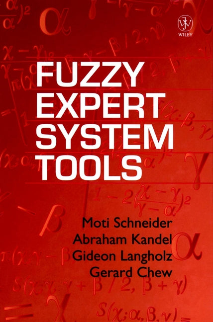 Fuzzy Expert System Tools (Hardback) 9780471958673