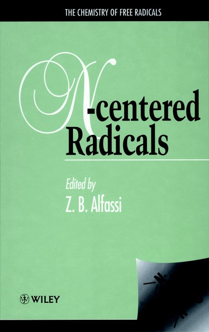 The Chemistry of Free Radicals; N-Centered Radicals (Hardback) 9780471961864