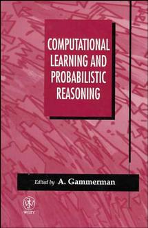 Computational Learning and Probabilistic Reasoning (Hardback) 9780471962793