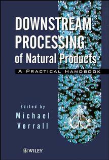 Downstream Processing of Natural Products; A Practical Handbook (Hardback) 9780471963264