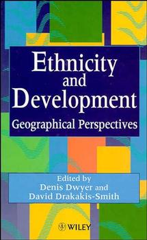 Ethnicity and Development; Geographical Perspectives (Hardback) 9780471963547