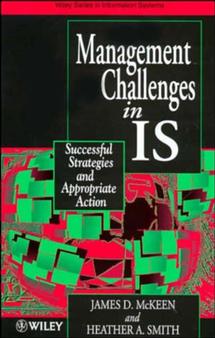 Managing Information Systems in IS; Successful Strategies and Appropriate Action (Hardback) 9780471965169