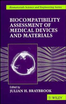 Biocompatiblity; Assessment of Medical Devices and Materials (Hardback) 9780471965978