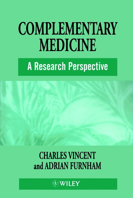 Complementary Medicine; A Research Perspective (Paperback / softback) 9780471966456