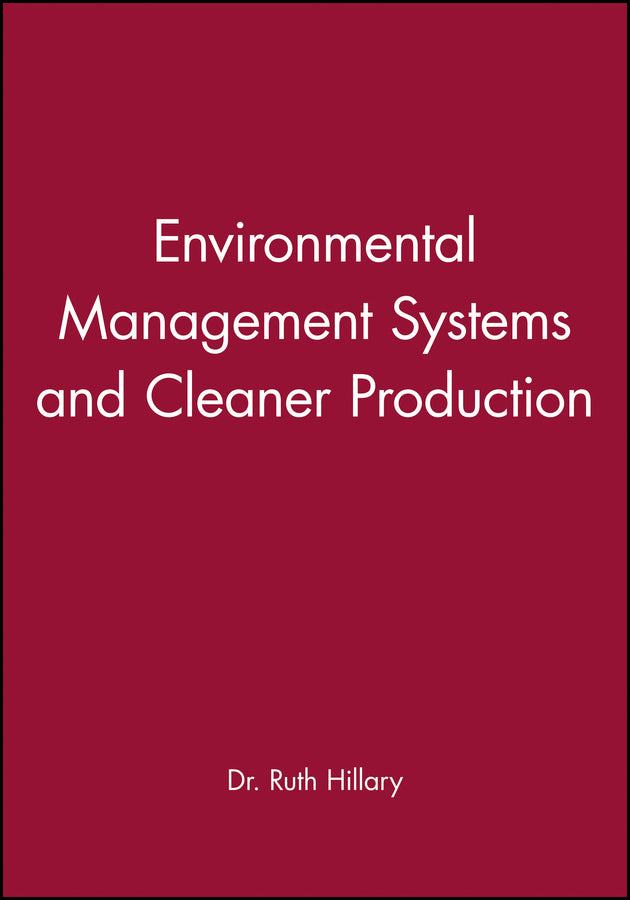 Environmental Management Systems and Cleaner Production (Hardback) 9780471966623