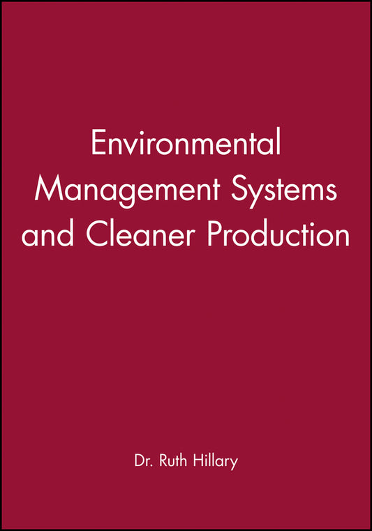 Environmental Management Systems and Cleaner Production (Hardback) 9780471966623