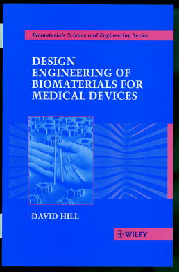 Design Engineering of Biomaterials for Medical Devices (Hardback) 9780471967088