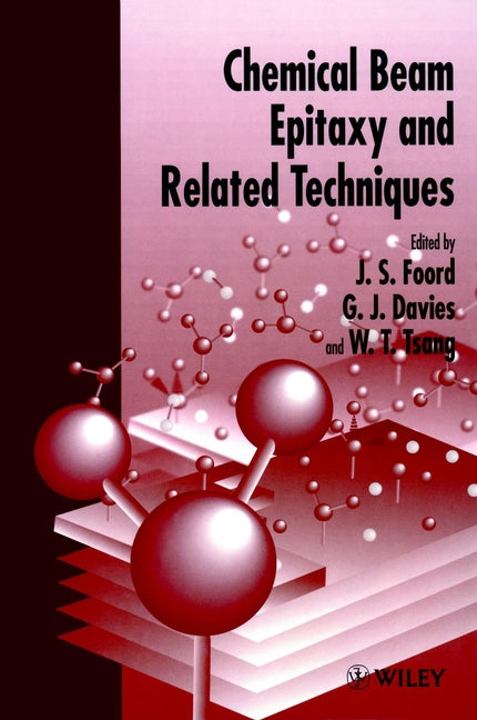Chemical Beam Epitaxy and Related Techniques (Hardback) 9780471967484