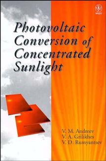 Photovoltaic Conversion of Concentrated Sunlight (Hardback) 9780471967651