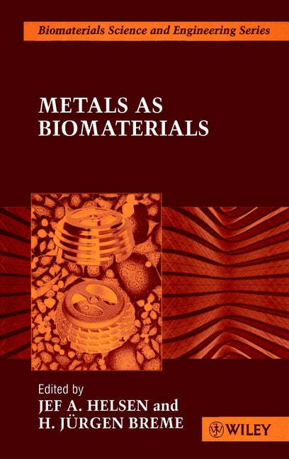 Metals as Biomaterials (Hardback) 9780471969358