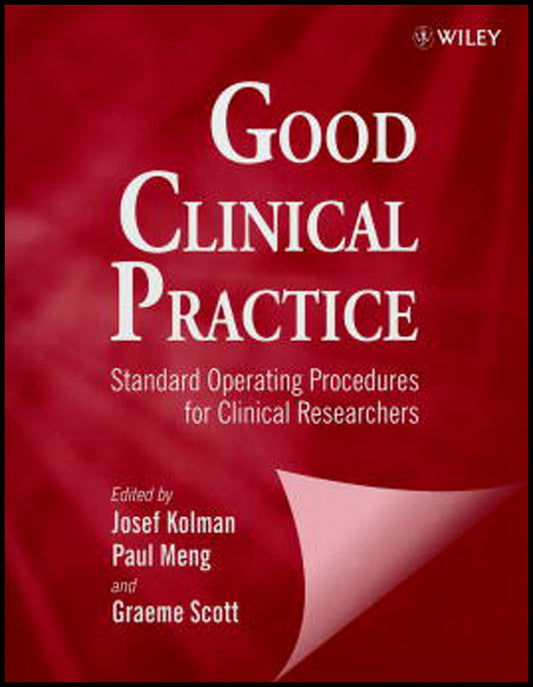 Good Clinical Practice; Standard Operating Procedures for Clinical Researchers (Paperback / softback) 9780471969365
