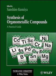 Synthesis of Organometallic Compounds; A Practical Guide (Hardback) 9780471970705