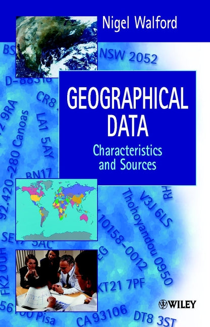 Geographical Data; Characteristics and Sources (Hardback) 9780471970859