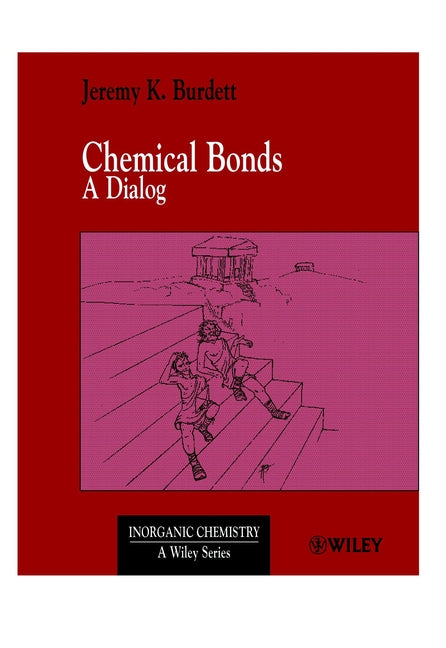 Chemical Bonds; A Dialog (Paperback / softback) 9780471971306