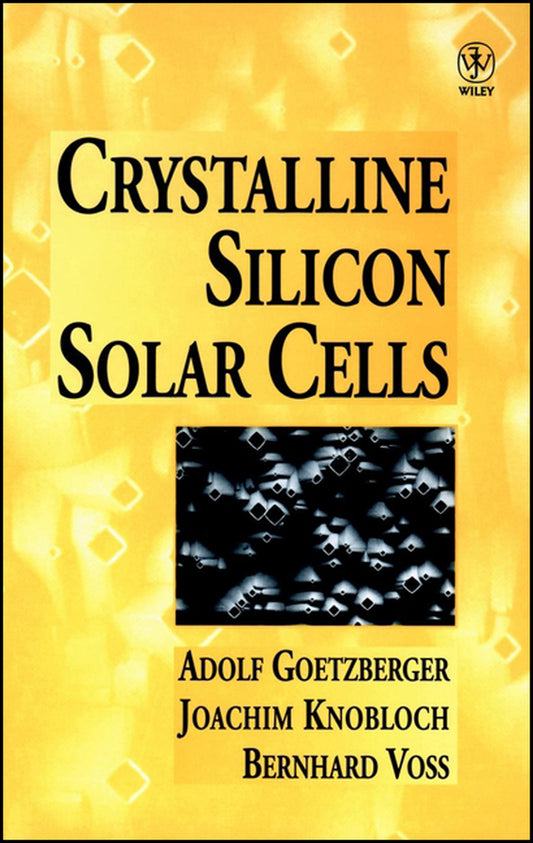 Crystalline Silicon Solar Cells (Hardback) 9780471971443