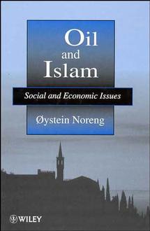 Oil and Islam; Social and Economic Issues (Hardback) 9780471971535