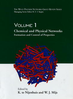 Chemical and Physical Networks; Formation and Control of Properties, Volume 1 (Hardback) 9780471973447