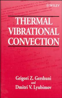 Thermal Vibrational Convection (Hardback) 9780471973850