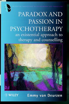 Paradox and Passion in Psychotherapy; An Existential Approach to Therapy and Counselling (Paperback / softback) 9780471973904