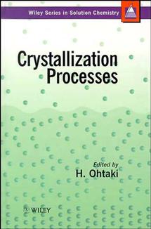 Crystallization Processes (Hardback) 9780471973966