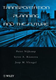 Transportation Planning and the Future (Hardback) 9780471974086
