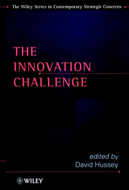 The Innovation Challenge (Hardback) 9780471974727