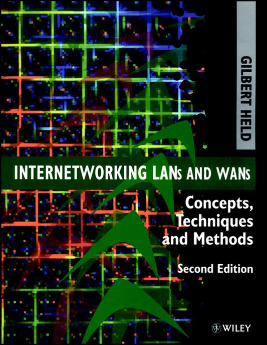 Internetworking LANs and WANs; Concepts, Techniques and Methods (Paperback / softback) 9780471975144
