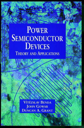 Discrete and Integrated Power Semiconductor Devices; Theory and Applications (Hardback) 9780471976448