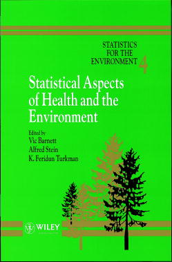 Statistics for the Environment, Statistical Aspects of Health and the Environment (Hardback) 9780471976455