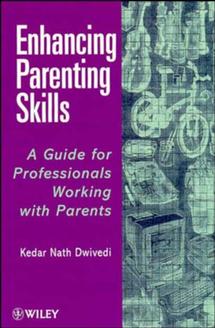 Enhancing Parenting Skills; A Guide Book for Professionals Working with Parents (Paperback / softback) 9780471976615