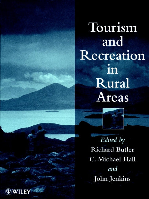 Tourism and Recreation in Rural Areas (Hardback) 9780471976806
