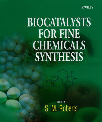 Biocatalysts for Fine Chemicals Synthesis (Hardback) 9780471979012