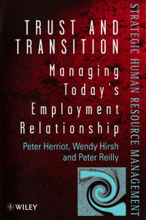 Trust and Transition; Managing Today's Employment Relationship (Paperback / softback) 9780471979296