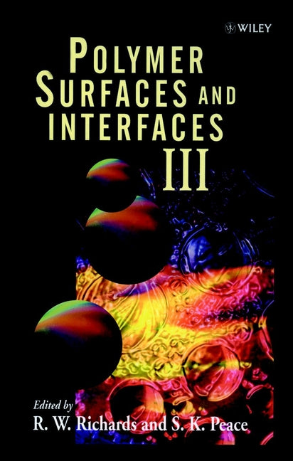 Polymer Surfaces and Interfaces III (Hardback) 9780471982869