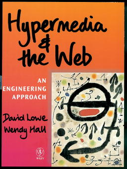 Hypermedia and the Web; An Engineering Approach (Paperback / softback) 9780471983125