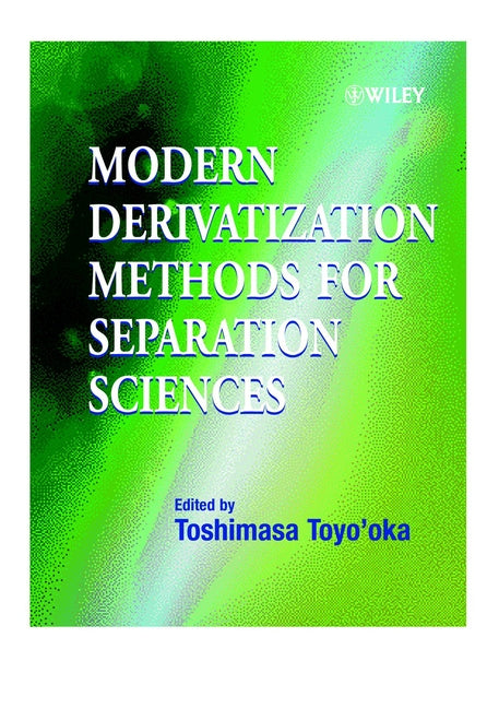 Modern Derivatization Methods for Separation Science (Hardback) 9780471983644