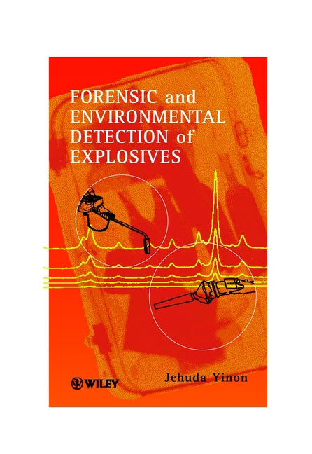 Forensic and Environmental Detection of Explosives (Hardback) 9780471983712