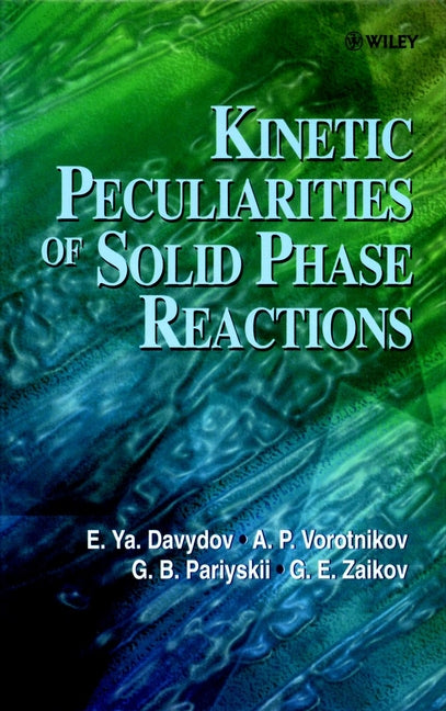 Kinetic Peculiarities of Solid Phase Reactions (Hardback) 9780471983743
